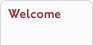 Welcome